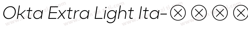 Okta Extra Light Ita字体转换